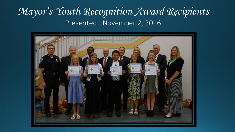 Mayor's Youth Recognition Award Presented November 2, 2016.